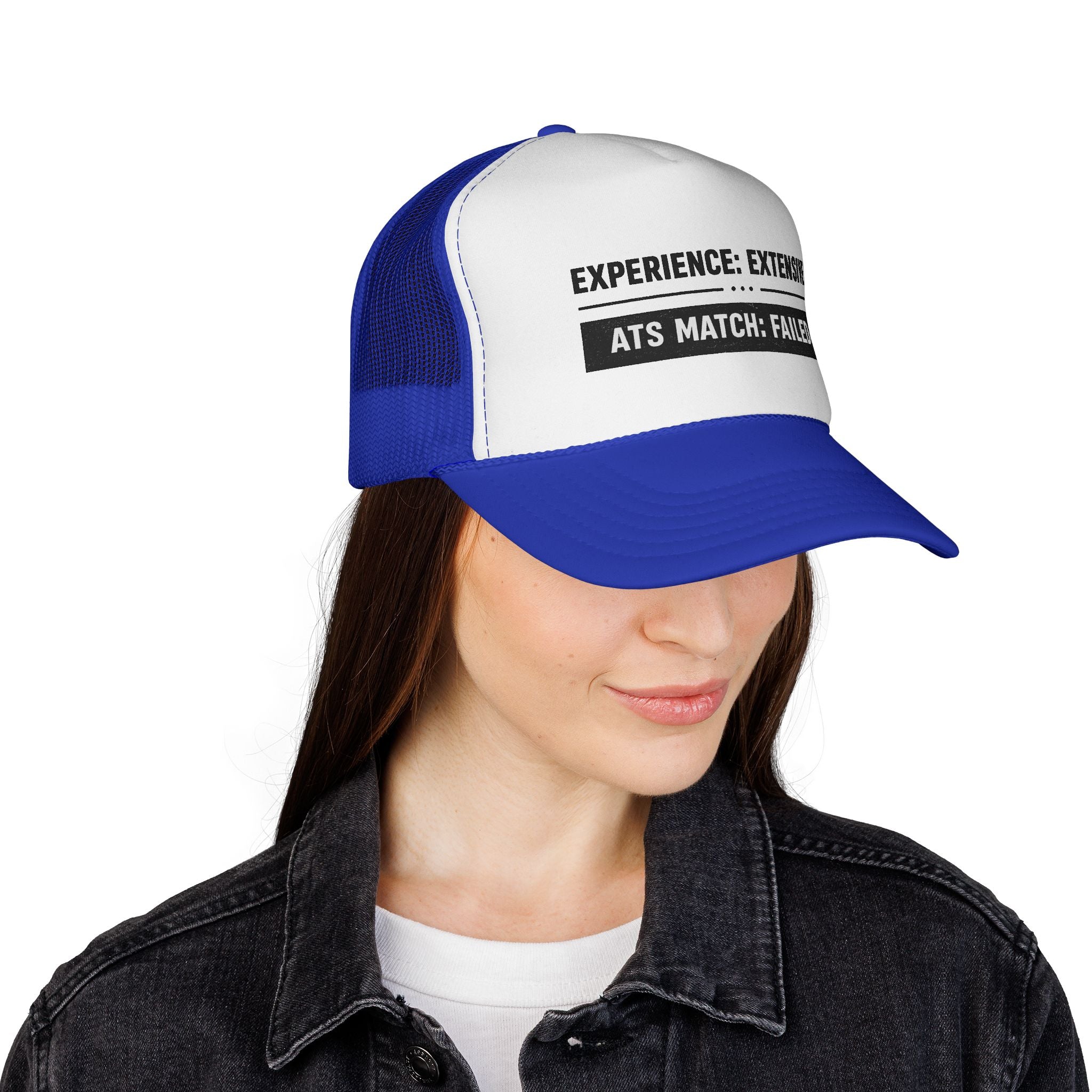 ATS Match:Failed Trucker Hat