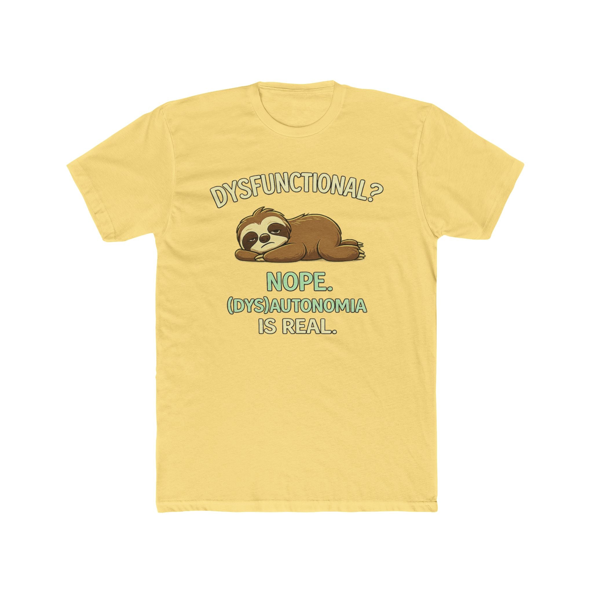 Dysfunctional? Nope. T-Shirt