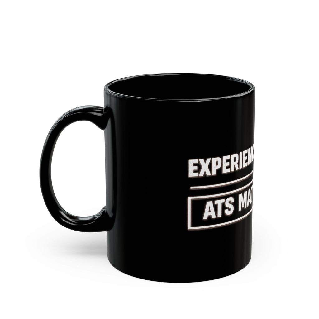 ATS Match:Failed Black Coffee Mug