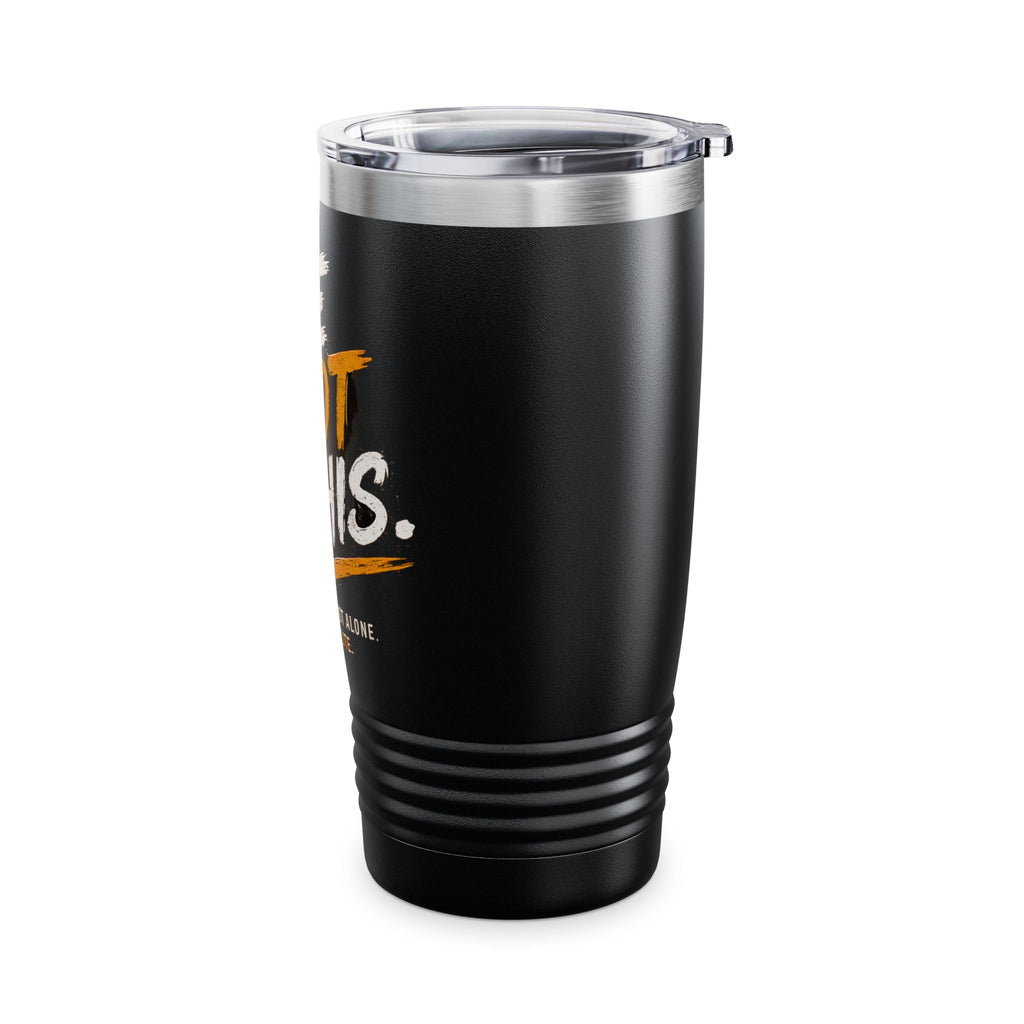 We Got This 20oz Tumbler — Motivational Stainless Steel Travel Cup