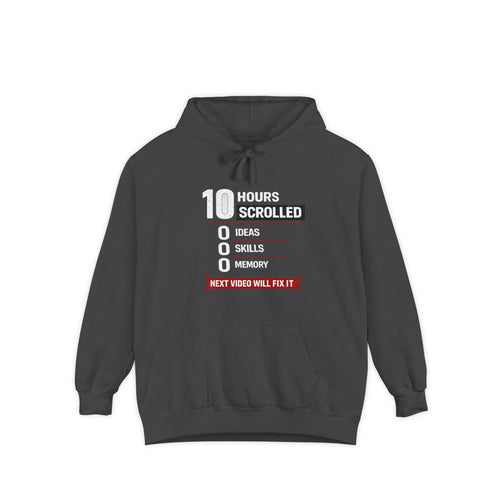 10 Hours Scrolled Garment-Dyed Hoodie