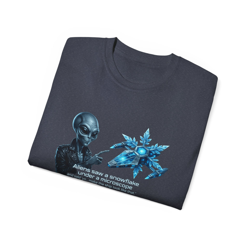 Alien & Snowflake Graphic Tee — "Aliens saw a snowflake under a microscope" Funny Sci‑Fi Shirt