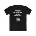 Funny ‘My Body Called In Sick So Now I’m The Boss’ Tee — CEO of Pacing Coffee Shirt
