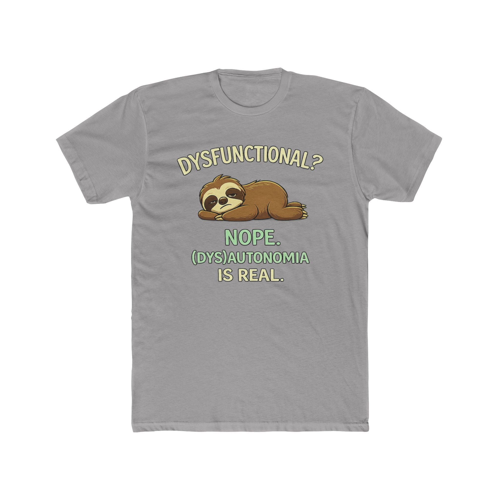 Dysfunctional? Nope. T-Shirt