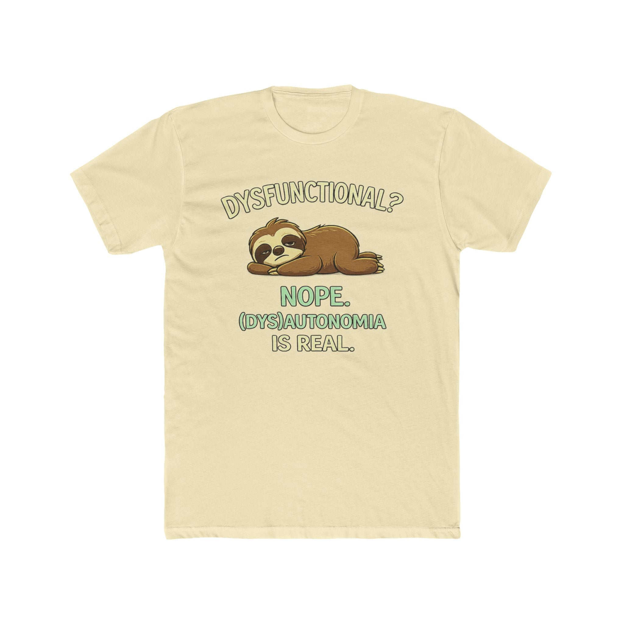 Dysfunctional? Nope. T-Shirt
