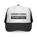 ATS Match:Failed Trucker Hat