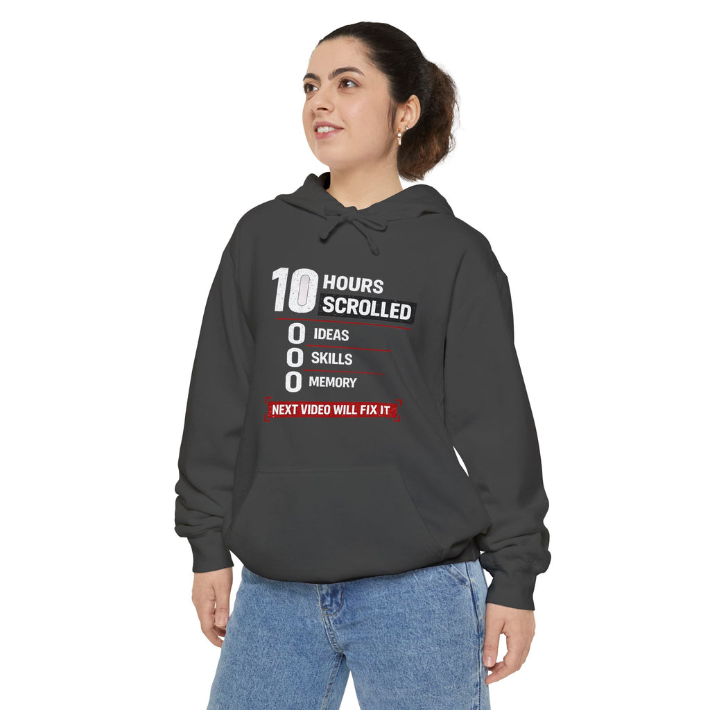 10 Hours Scrolled Garment-Dyed Hoodie