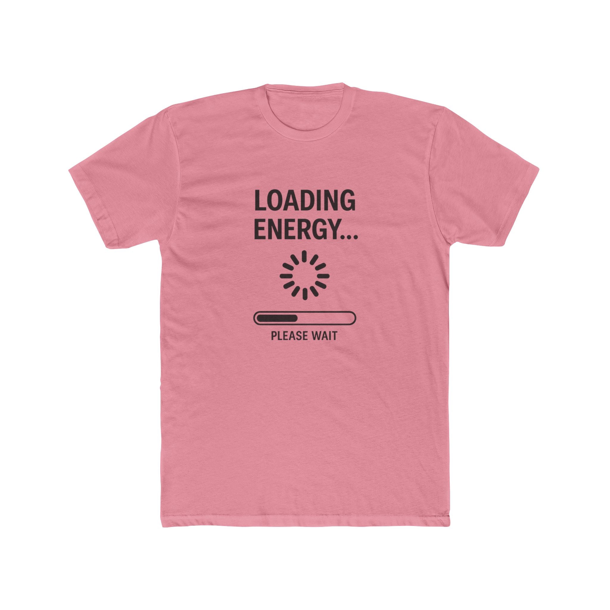 Loading Energy T‑Shirt — "Loading Energy... Please Wait" Graphic Tee