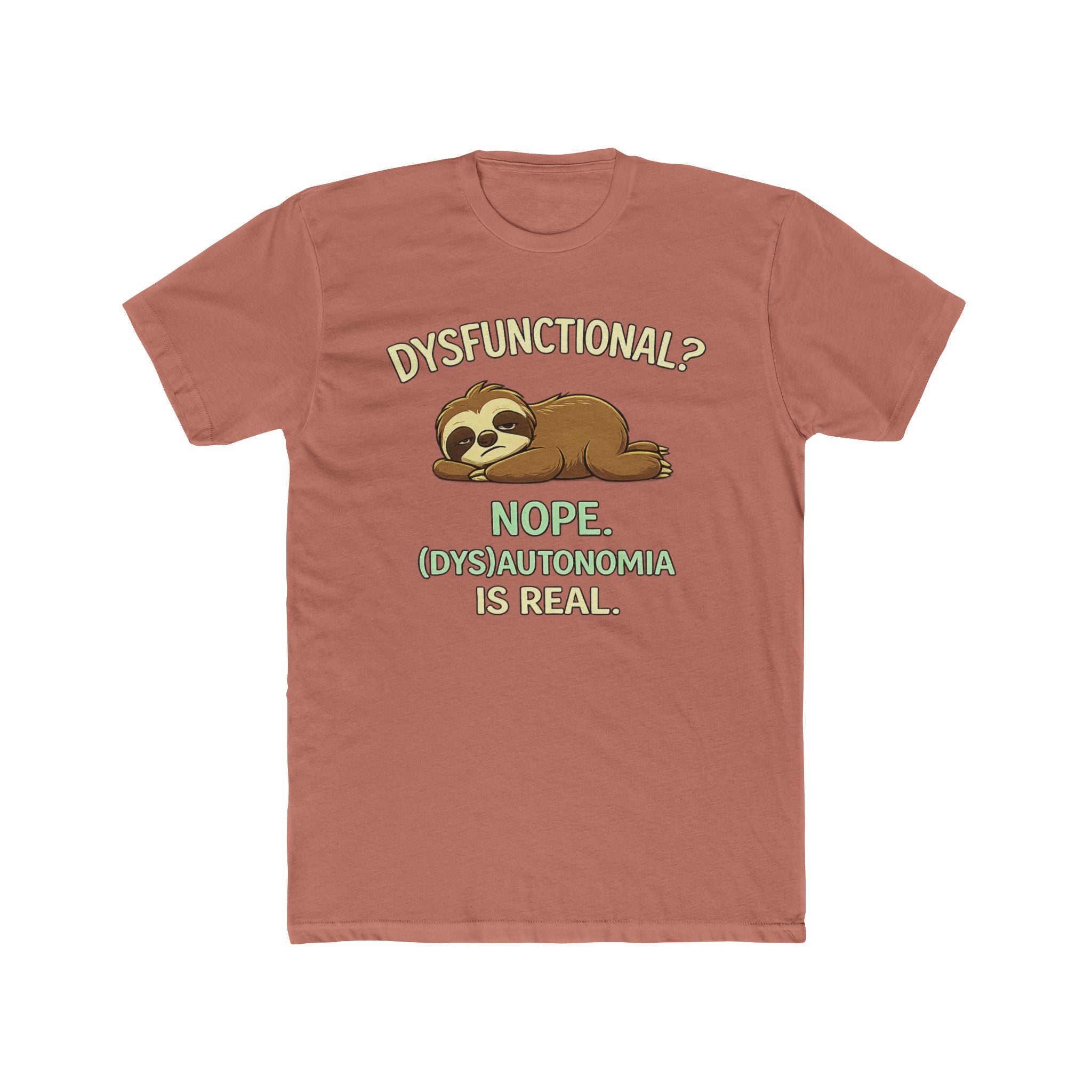 Dysfunctional? Nope. T-Shirt